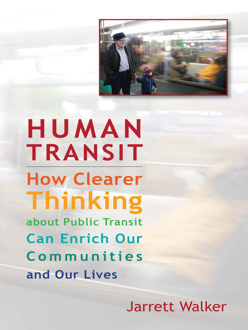 Title details for Human Transit by Jarrett Walker - Wait list